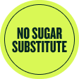 No Sugar Substitutes